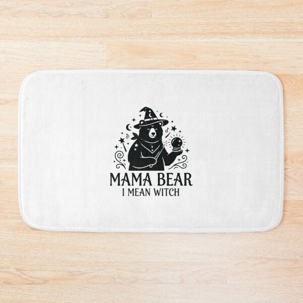 Item preview, Mama Bear I Mean Witch, Funny Halloween Witch designed and sold by CloudyPress.