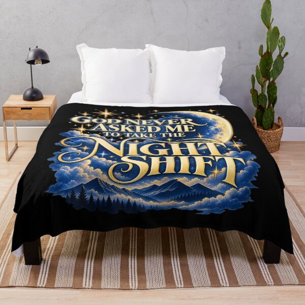 Item preview, God Never Asked Me To Take The Night Shift designed and sold by PAROSSA.