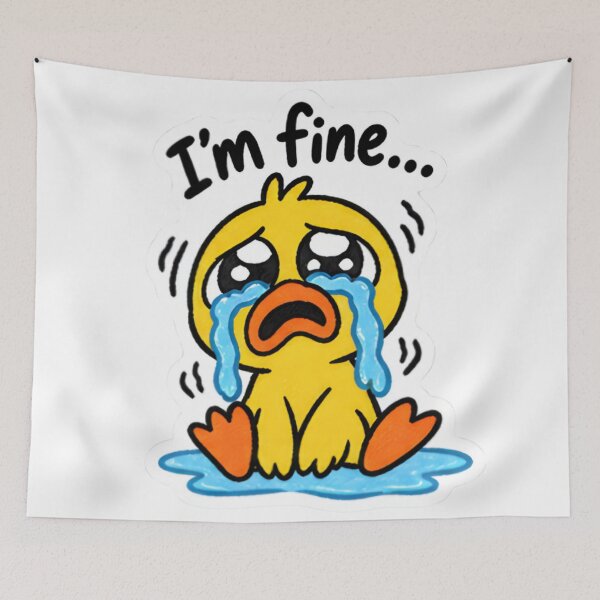 Item preview, ​I'm Fine Crying Duck - Funny Sad Animal Meme designed and sold by Duck lovers.