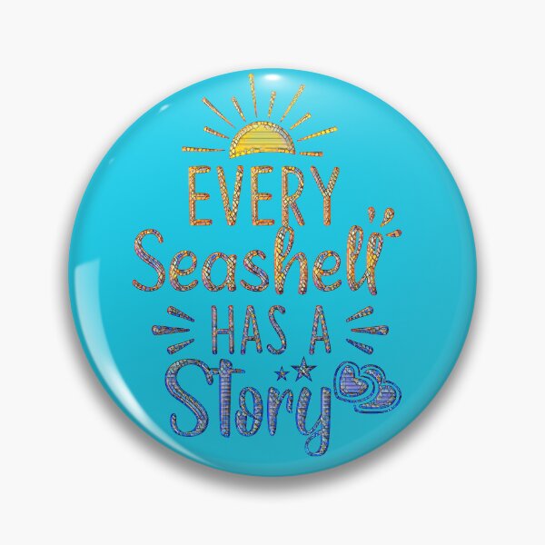 Item preview, Every Seashell Has a Story. designed and sold by CristalleLisa.