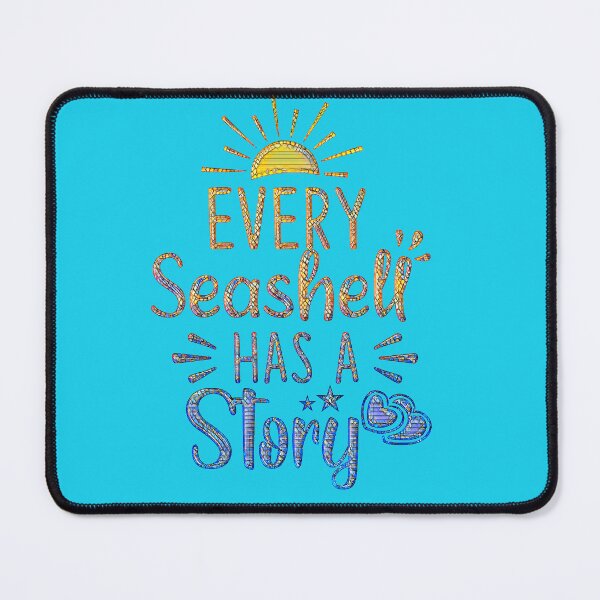 Item preview, Every Seashell Has a Story. designed and sold by CristalleLisa.