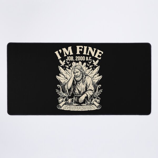 Item preview, I'm Fine Job 2000 BC Biblical Christian Humor designed and sold by Redgiant87x.