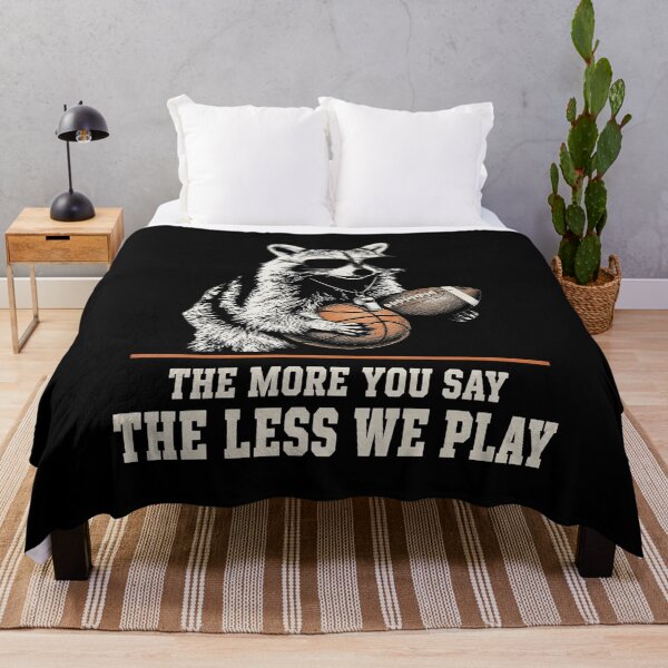 Item preview, The More You Say The Less We Play Funny Raccoon Coach Design designed and sold by lionSutuShop.