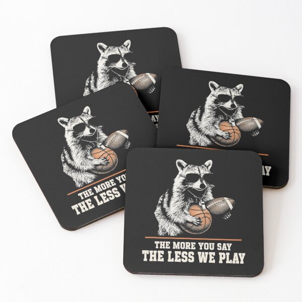 Item preview, The More You Say The Less We Play Funny Raccoon Coach Design designed and sold by lionSutuShop.
