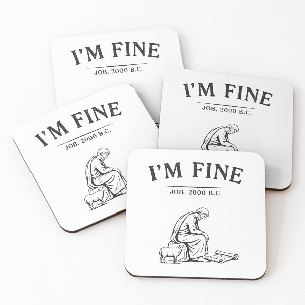 Item preview, I'm Fine Job 2000 BC Christian Faith Humor designed and sold by Redgiant87x.