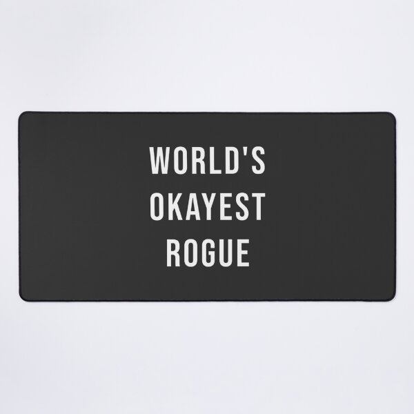 Item preview, World's Okayest Rogue Funny WoW Gaming Meme Design for Gamers and Fans designed and sold by iClassick92.