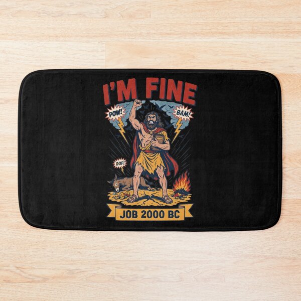 Item preview, I'm Fine Job 2000 BC Funny Bible Reference designed and sold by Redgiant87x.