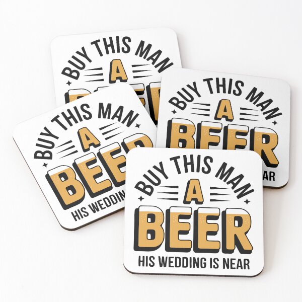 Item preview, Buy This Man A Beer His Wedding Is Near designed and sold by TRTrendyHouse.