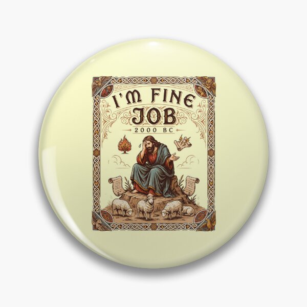 Item preview, I'm Fine Job 2000 BC Biblical Meme Humor designed and sold by Redgiant87x.