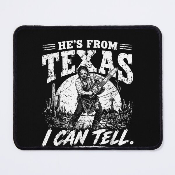 Item preview, Hes from Texas I Can Tell Chainsaw Horror Halloween designed and sold by Juansustait.