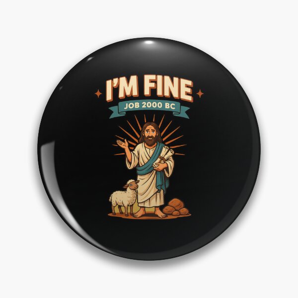 Item preview, I'm Fine Job 2000 BC Retro Biblical Humor designed and sold by Redgiant87x.