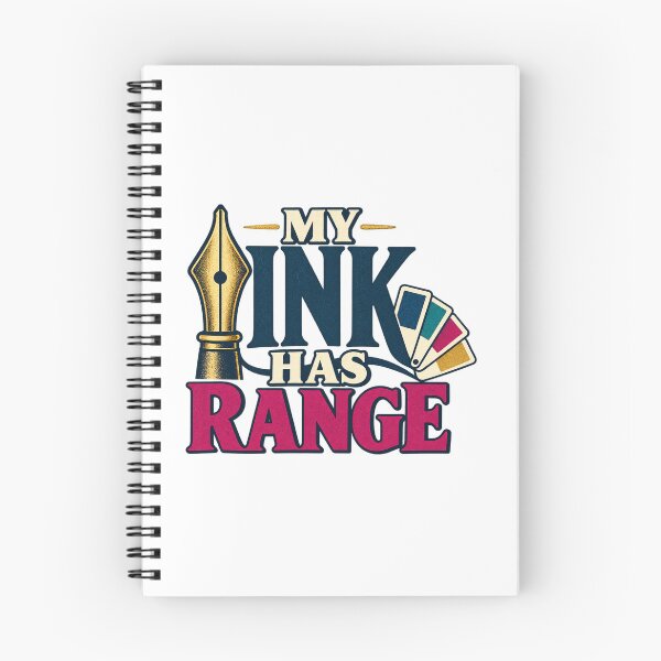 Item preview, My Ink Has Range Fountain Pen Humor designed and sold by UrbanCanvvas.