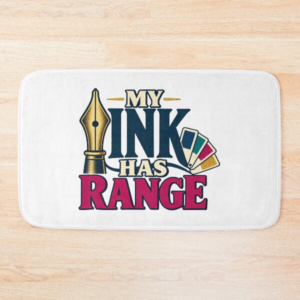 Item preview, My Ink Has Range Fountain Pen Humor designed and sold by UrbanCanvvas.
