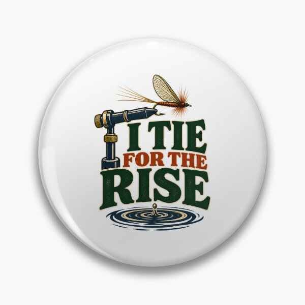 Item preview, I Tie for the Rise Fly Tying Pun designed and sold by UrbanCanvvas.