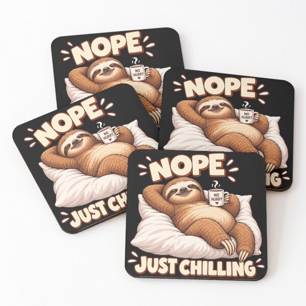Item preview, Nope Just Chilling Funny Lazy Sloth Drinking Coffee designed and sold by Vermanartist.