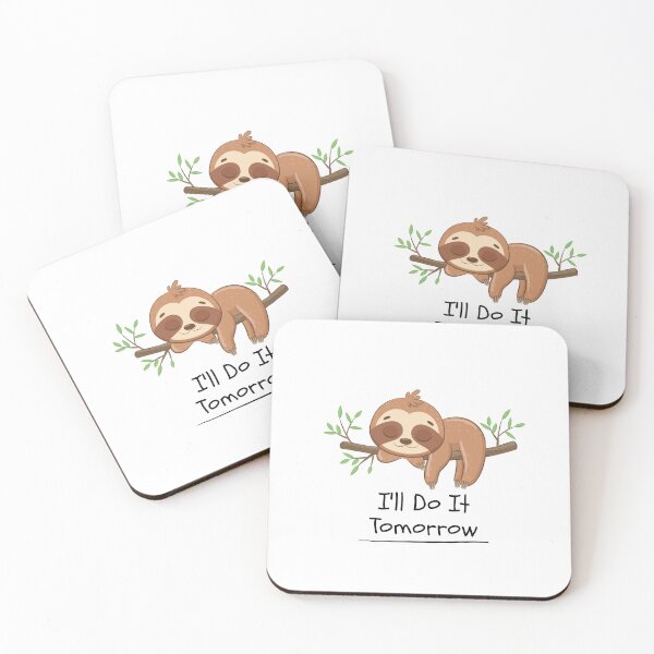 Item preview, I'll Do It Tomorrow Sleepy Sloth Design designed and sold by FlareCraftStudio.