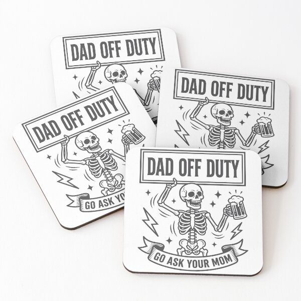 Item preview, Dad Off Duty Skeleton – Go Ask Your Mom designed and sold by Sed94.
