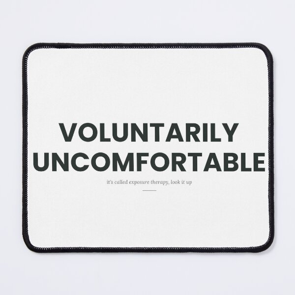 Item preview, Voluntarily Uncomfortable designed and sold by Certainty Not Included.
