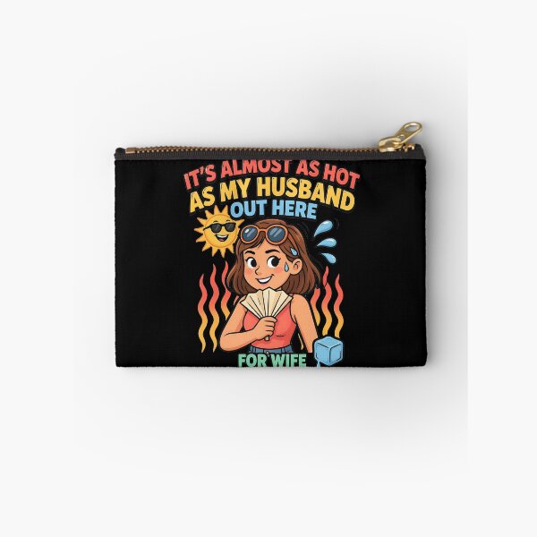 Item preview, It's Almost As Hot As My Husband Out Here for Wife Joke designed and sold by Redgiant87x.