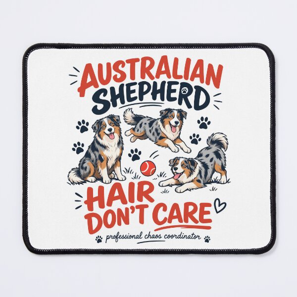 Item preview, Australian Shepherd Hair Don't Care Funny Aussie Lover designed and sold by andre-hollow.