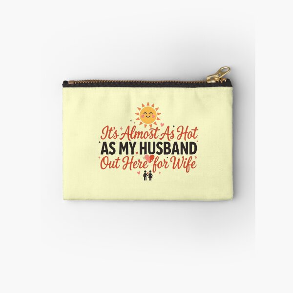 Item preview, It's Almost As Hot As My Husband Out Here for Wife Couple designed and sold by Redgiant87x.