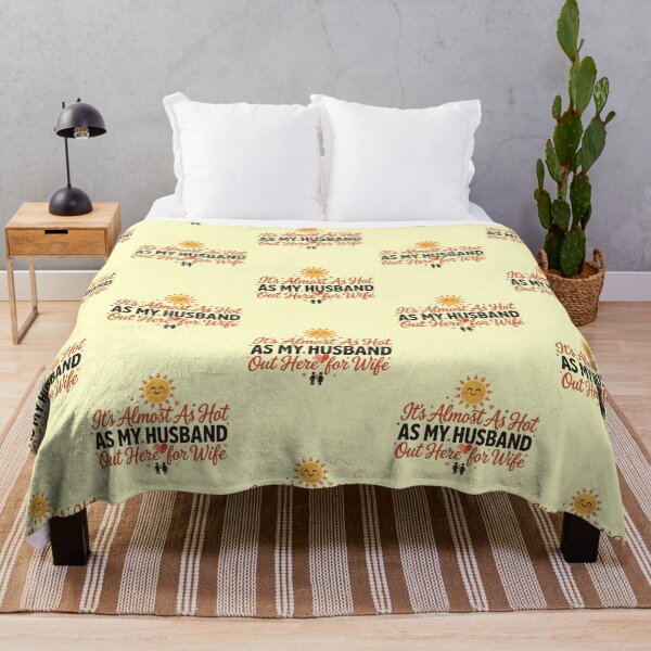 Item preview, It's Almost As Hot As My Husband Out Here for Wife Couple designed and sold by Redgiant87x.