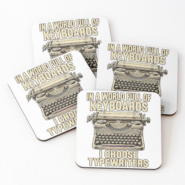 Item preview, In A World Full Of Keyboards I Choose Typewriters Funny Vintage Typewriter Design  designed and sold by VYBE DARK Studio.