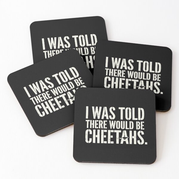 Item preview, I Was Told There Would Be Cheetahs Funny Animal Lover Sarcastic Big Cat designed and sold by PopStars1993.