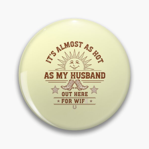 Item preview, It's Almost As Hot As My Husband Out Here for Wife Romance designed and sold by Redgiant87x.