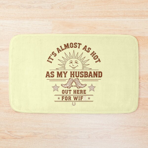 Item preview, It's Almost As Hot As My Husband Out Here for Wife Romance designed and sold by Redgiant87x.