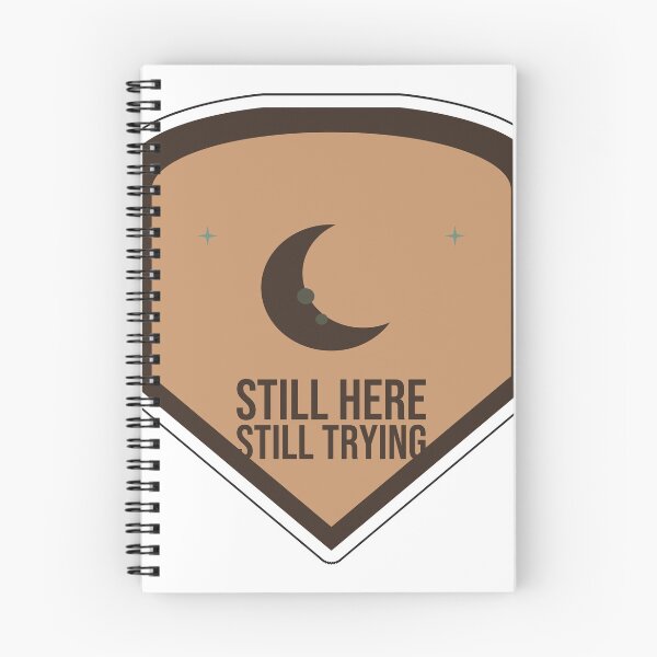Item preview, Still Here Still Trying - Self Care Sticker designed and sold by ClipCanvas.