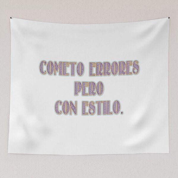 Item preview, Cometo errores pero con estilo - Spanish Adult Mood Quote designed and sold by Yamy Morrell Art and Design.