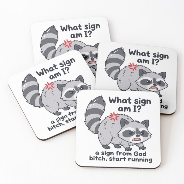 Item preview, What Sign Am I Funny Angry Raccoon Astrology Parody Horoscope Dark Humor Meme designed and sold by raedattia.