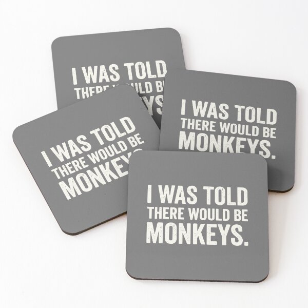 Item preview, I Was Told There Would Be Monkeys Primate Animal Humor For Monkey Lovers designed and sold by SofiBlair.
