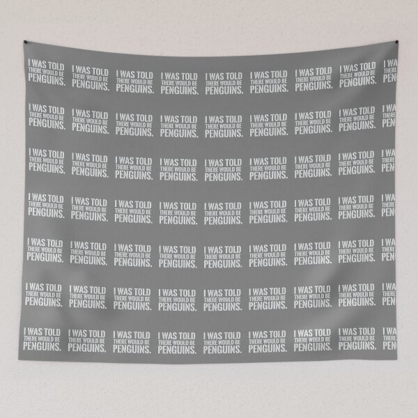 Item preview, I Was Told There Would Be Penguins Funny Animal Lover Quote designed and sold by SofiBlair.