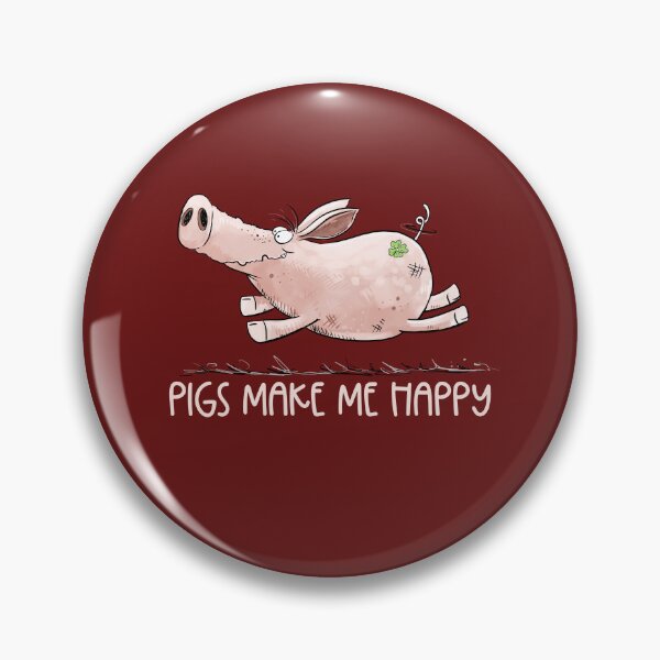 Item preview, Pigs Make Me Happy I Funny Lucky Pig designed and sold by modartis.