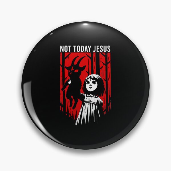Item preview, Not Today Jesus Dark Horror Occult Goat Girl designed and sold by thefirstbroo.
