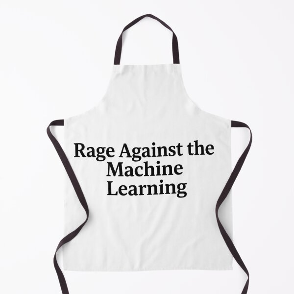 Item preview, Rage Against the Machine Learning designed and sold by Leo Bennett.