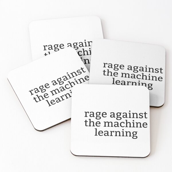 Item preview, Rage Against the Machine Learning designed and sold by Leo Bennett.
