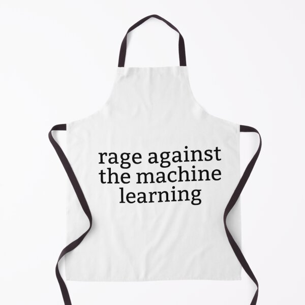 Item preview, Rage Against the Machine Learning designed and sold by Leo Bennett.