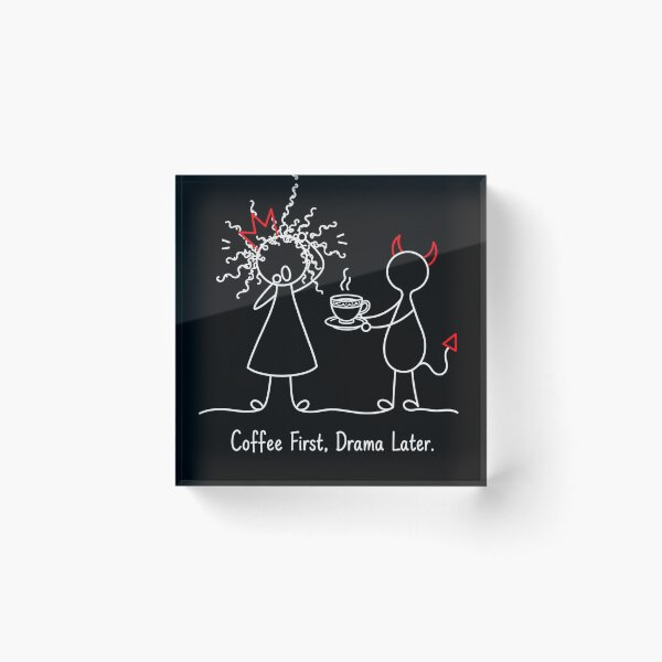 Item preview, Coffee First, Drama Later | Funny Coffee Lover Line Art designed and sold by byMosia.