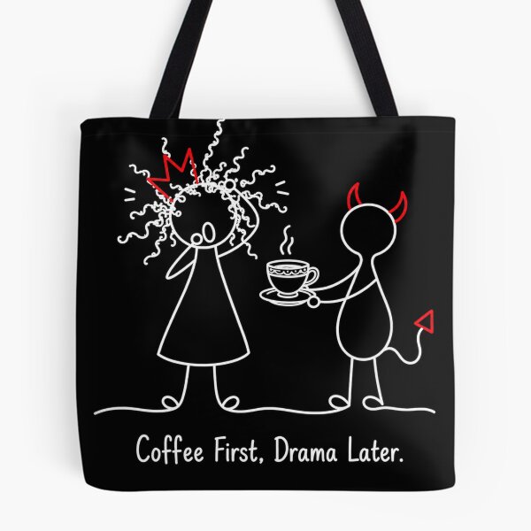 Item preview, Coffee First, Drama Later | Funny Coffee Lover Line Art designed and sold by byMosia.