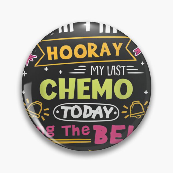 Item preview, Last Chemo Today Ring The Bell Cancer Warrior Celebration Design designed and sold by khairulhafizi.