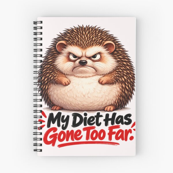 Item preview, My Diet Has Gone Too Far – Funny Hedgehog Diet Humor designed and sold by flashARTstudio.