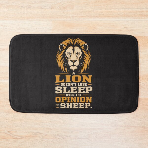 Item preview, A Lion Doesn't Lose Sleep Over The Opinion Of Sheep Motivational Quote Design designed and sold by Bennie Singh.
