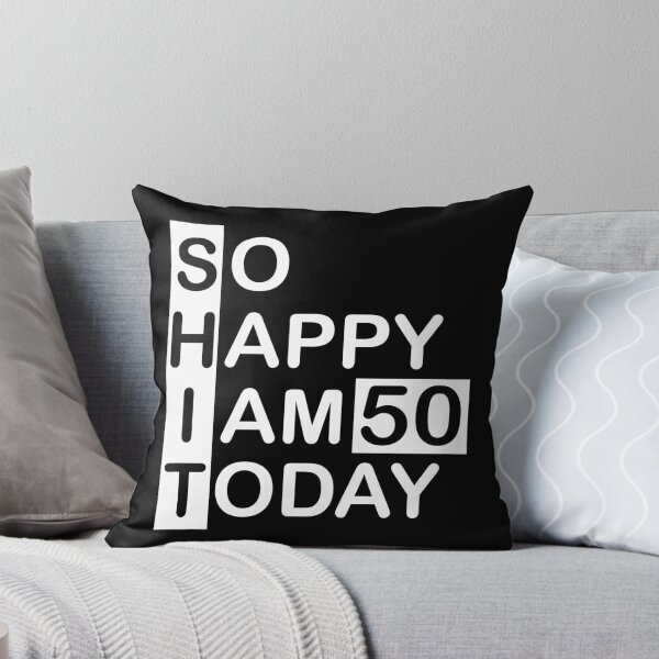 Item preview, Shit so happy I am 50 years old funny birthday quotes designed and sold by Trenddesigns24.