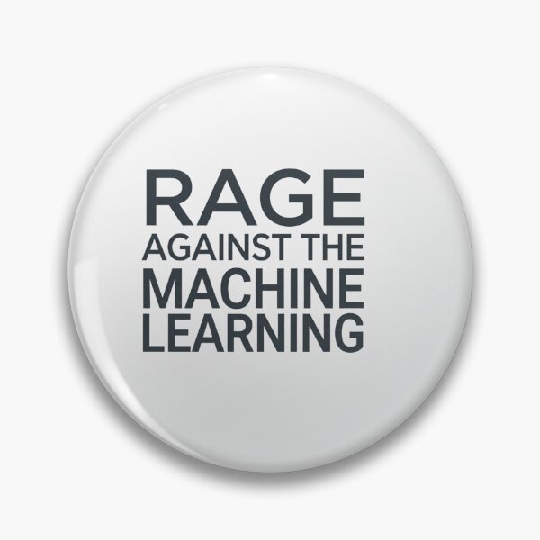 Item preview,  Rage Against the Machine Learning designed and sold by Leo Bennett.