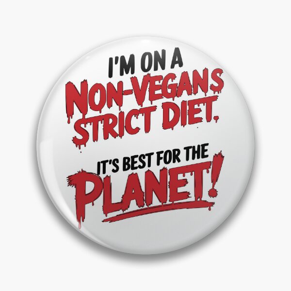 Item preview, Non Vegans Strict Diet Vegan Slogan Typography designed and sold by Veganizer.art.