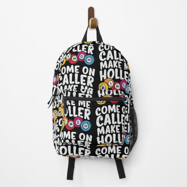 Item preview, Come On Caller Make Me Holler Funny Bingo Quote designed and sold by thefirstbroo.