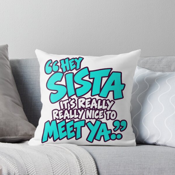 Item preview, hey sista its really really nice to meet ya designed and sold by dianadouri.